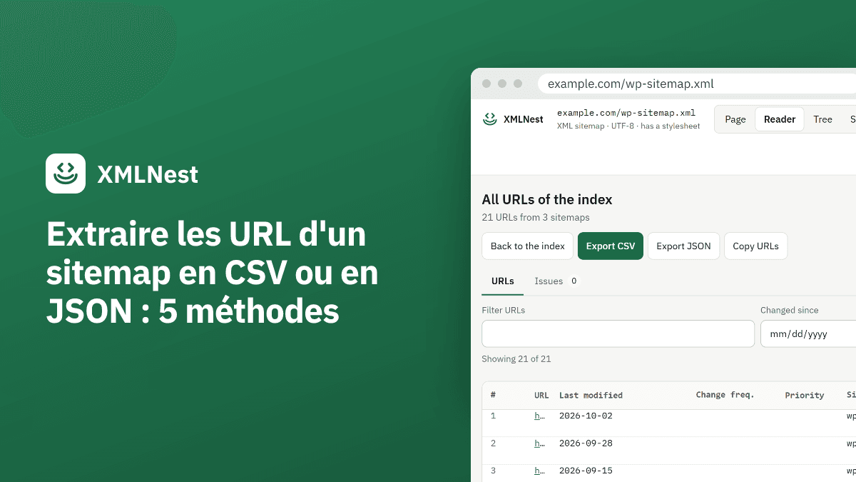 Extraire les URL d'un sitemap en CSV ou en JSON : 5 méthodes
