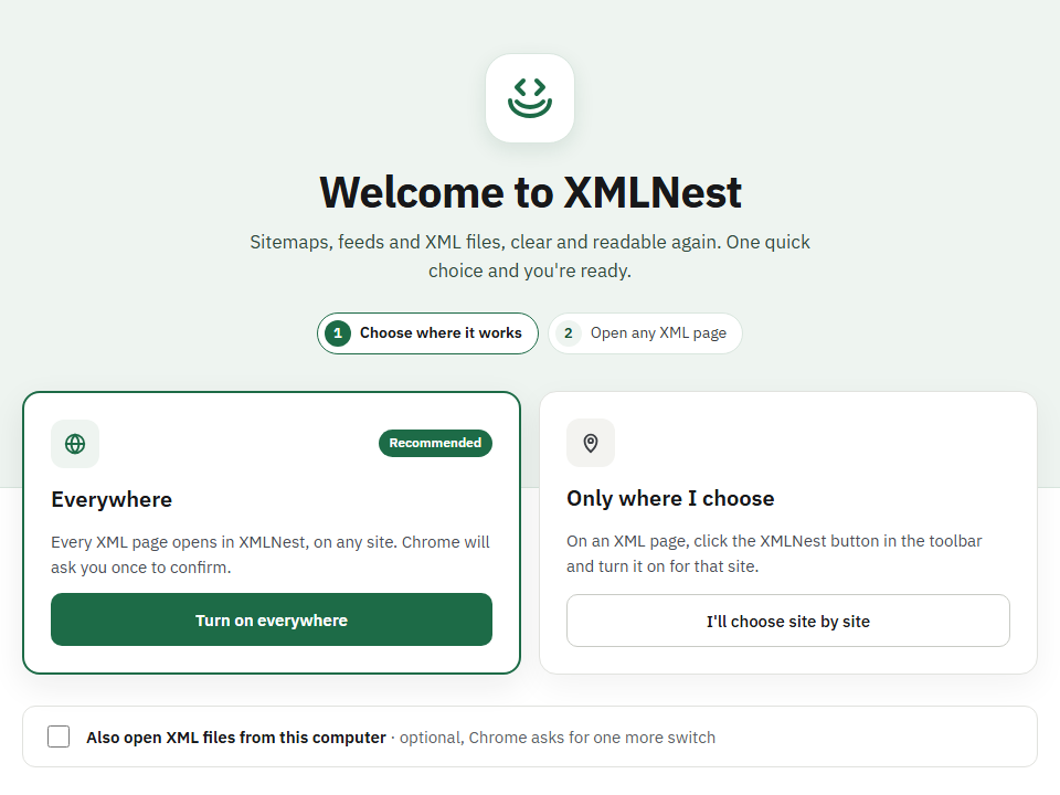 The XMLNest welcome page with the choices Turn on everywhere and site by site, and the option to open XML files from this computer
